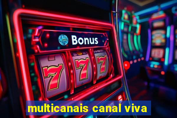 multicanais canal viva